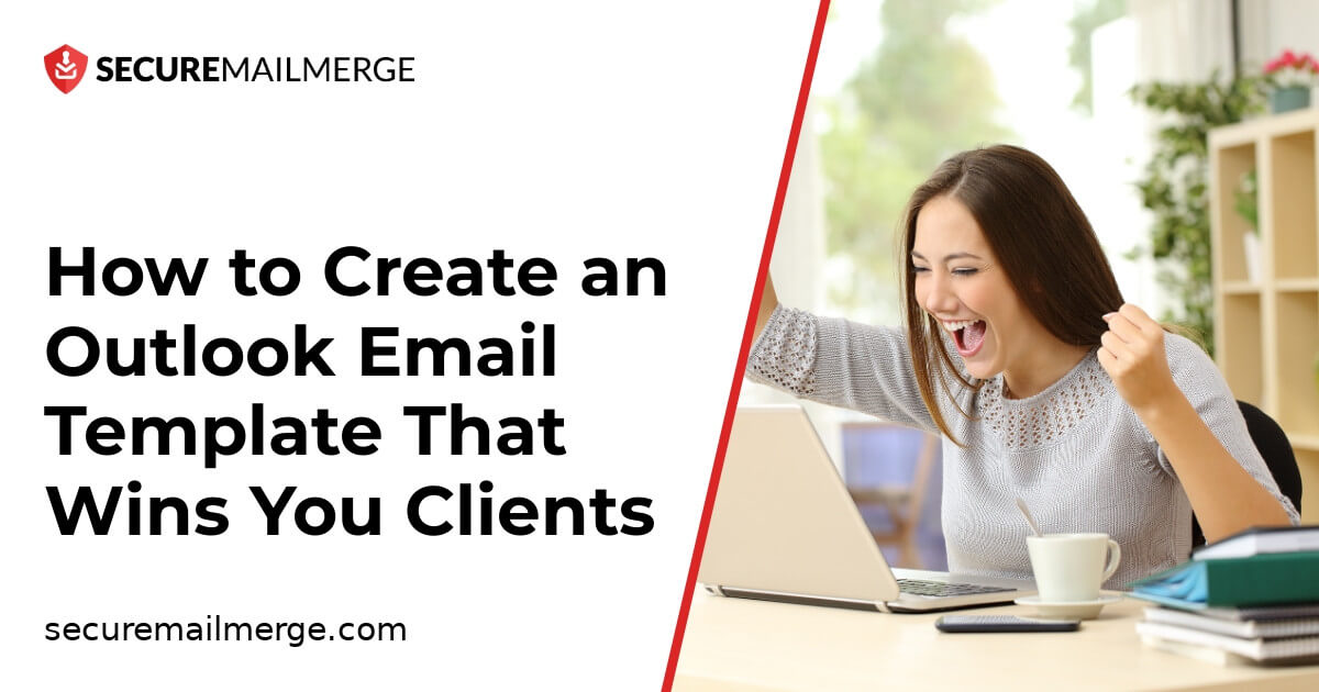 how-to-create-an-outlook-email-template-that-wins-you-clients